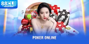 Cách Chơi  Poker online Đơn Giản, Hướng Dẫn Chi Tiết Từ A-Z