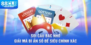 Soi Cầu Bạc Nhớ - Giải Mã Bí Ẩn Số Đề Siêu Chính Xác